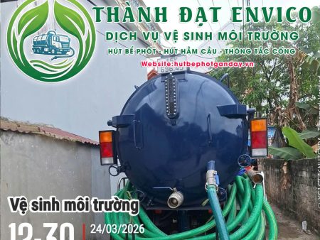 Hút bể phốt Hải Dương gần đây Thành Đạt Envico