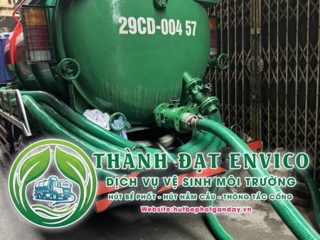 Dịch vụ Hút bể phốt gần đây Thành Đạt Envico
